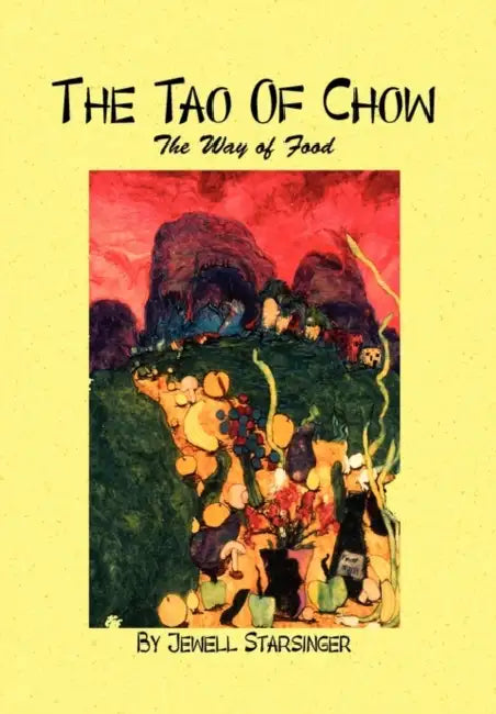 The Tao of Chow by Jewell Starsinger