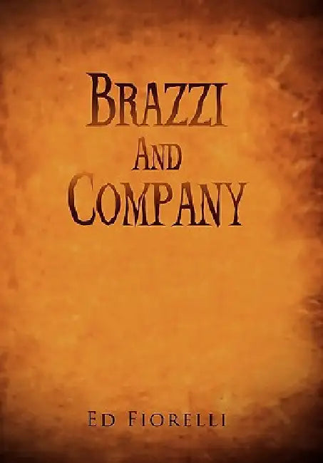 Brazzi and Company by Ed Fiorelli