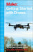 Getting Started with Drones: Build and Customize Your Own Quadcopter by Terry Kilby
