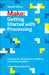 Getting Started with Processing: A Hands-On Introduction to Making Interactive Graphics by Casey Reas