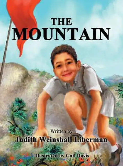 The Mountain by Judith Weinshall Liberman
