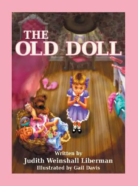 The Old Doll by Judith Weinshall Liberman