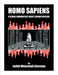 Homo Sapiens: A Visual Commentary About Human Violence by Judith Weinshall Liberman