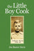 The Little Boy Cook by Joe Baxter Davis