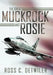The Great Muckrock and Rosie by Ross C. Detwiler