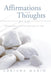 Affirmations and Thoughts for Life: Afirmaciones y Pensamientos Para La Vida by Adriana Marin