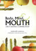 Body, Mind, and Mouth: Life's Eating Connection by Margaret Marshall