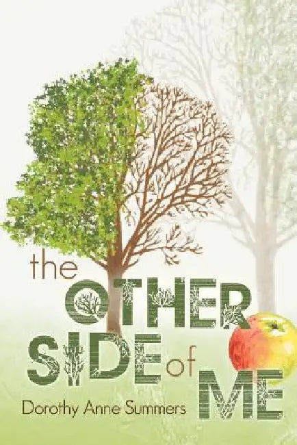 The Other Side of Me by Dorothy Anne Summers