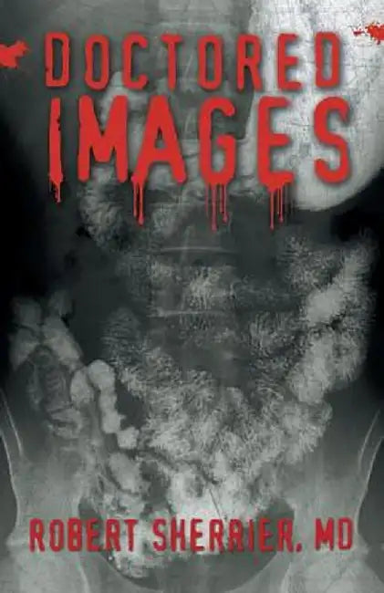 Doctored Images by Robert Sherrier