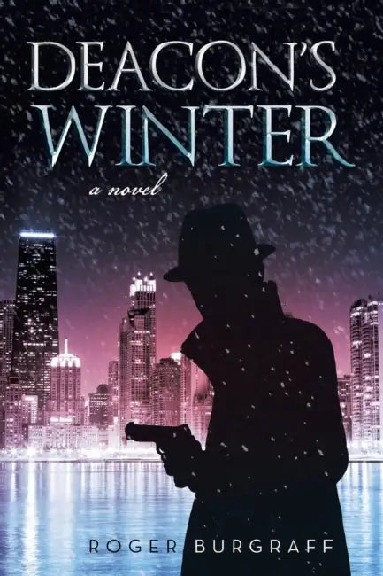 Deacon's Winter by Roger Burgraff