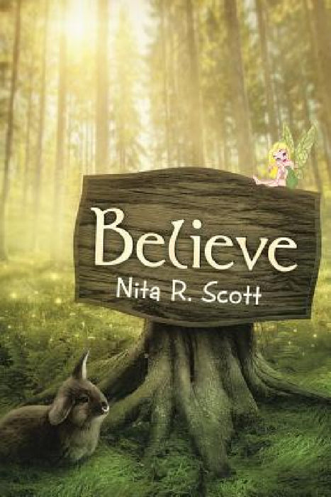 Believe by Nita R. Scott
