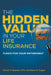 The Hidden Value in Your Life Insurance: Funds for your Retirement by Darwin M. Bayston, Daryn N. Teague