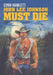 John Lee Johnson Must Die by Conn Hamlett