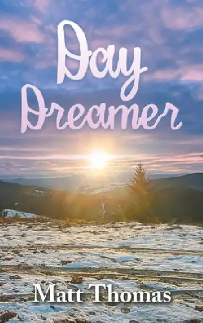 Day Dreamer by Matt Thomas