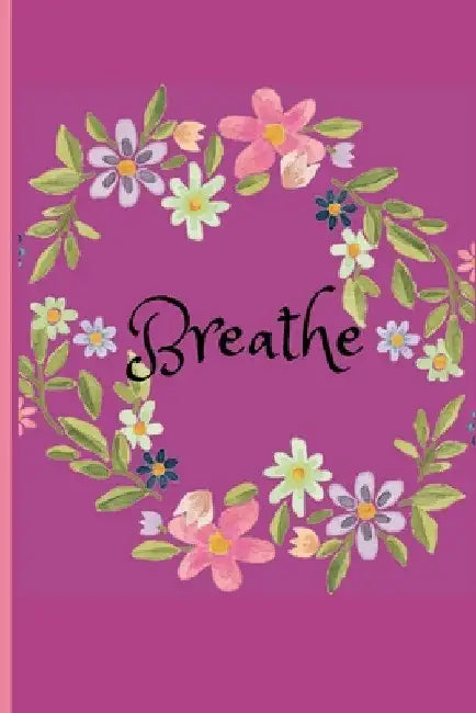Breathe by Alicia Mathis