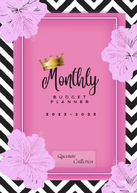 Monthly Budget Planner (Queenin' Collection): Self Improvement, Finances by Marie Rojas