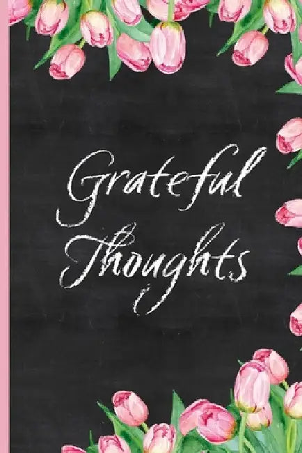 Grateful Thoughts by Francina Simmons