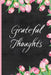 Grateful Thoughts by Francina Simmons