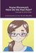 Nurse Florence(R), How Do We Feel Pain? by Michael Dow