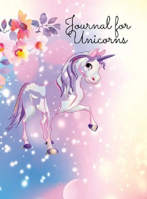 A Journal For Unicorns by Sarah Thornton