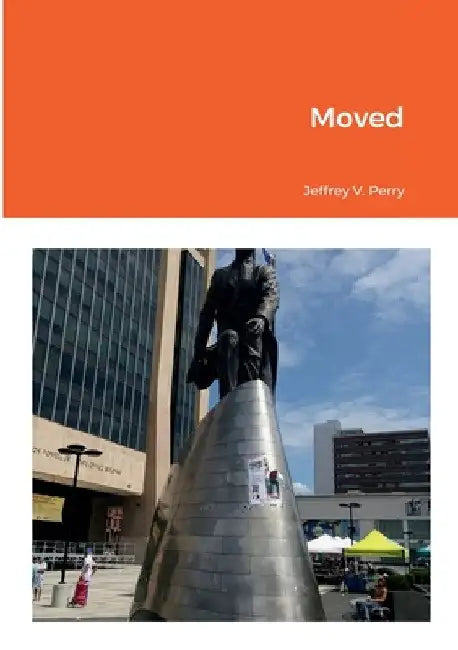 Moved by Jeffrey V. Perry