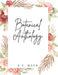 Botanical Anthology by A. C. Mack