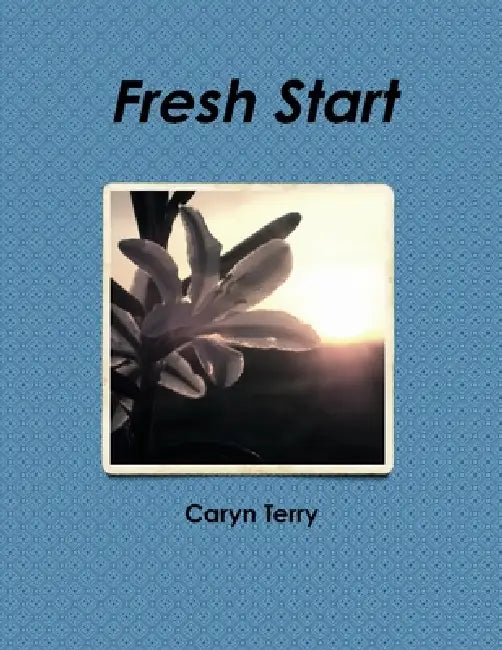 Fresh Start by Caryn Terry