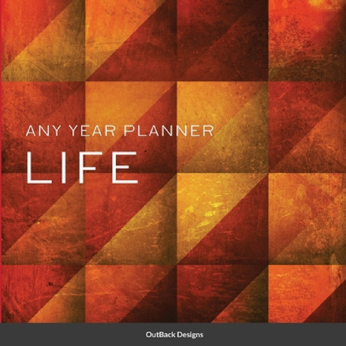 Life: Any year planner by Outback Gallery
