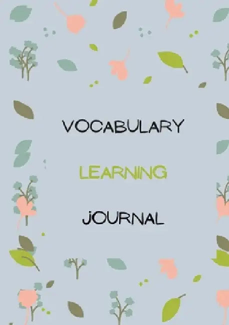 Vocabulary Journal: A Focus on Vocabulary by Eb Publishing