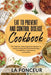 Eat to Prevent and Control Disease Cookbook: 70+ Delicious Indian Vegetarian Recipes for Healthy Living with Dedicated Recipes for Diabetes, Hypertens by La Fonceur