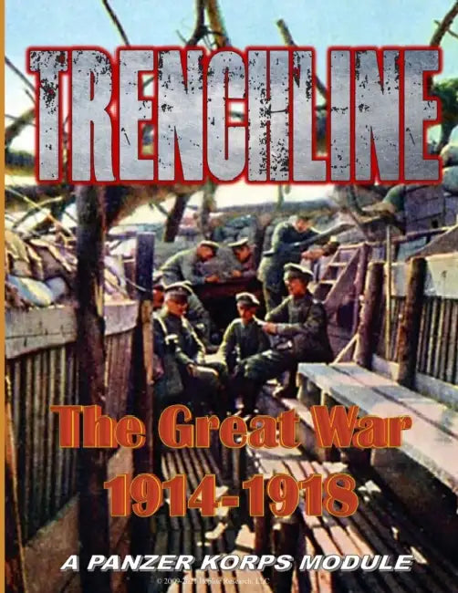 Trenchline Deluxe: World War I PANZER KORPS supplement by Manny Granillo