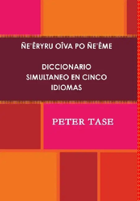 Ñe'êryru Oîva Po Ñe'ême by Peter Tase