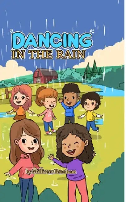 Dancing In The Rain by Millicent Branham