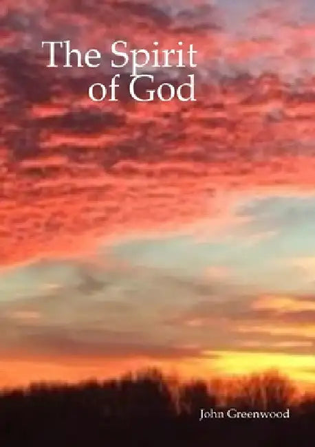 The Spirit of God by John Greenwood