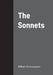The Sonnets by William Shakespeare