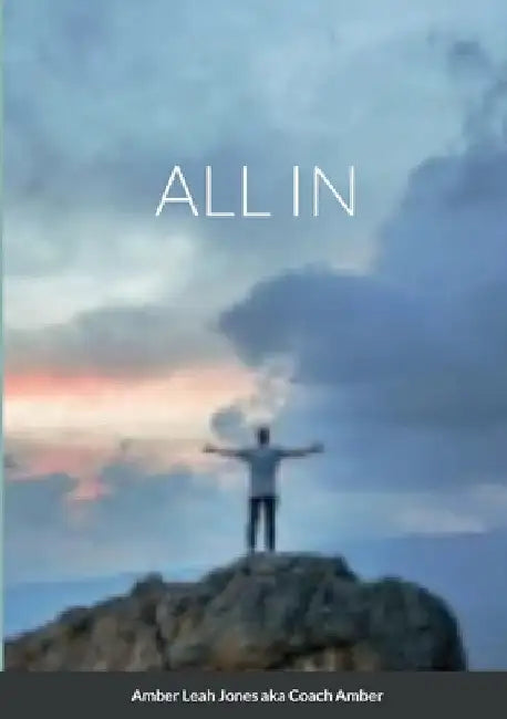 All in by Amber Jones