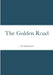 The Golden Road by L. M. Montgomery