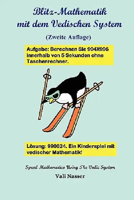 Blitz-Mathematik Mit Dem Vedischen System by Vali Nasser