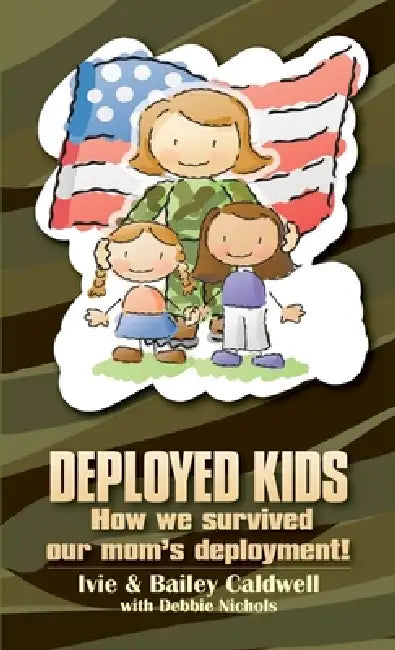 Deployed Kids by Debbie Nichols