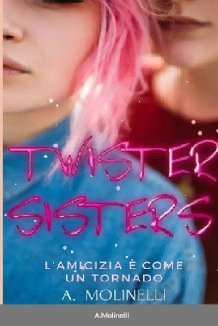Twister Sisters by Andrea Molinelli