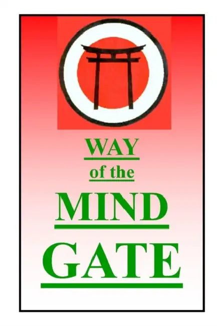 Way of the Mind Gate by Ashida Kim