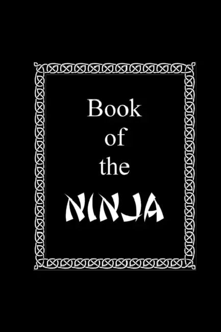 Book of the Ninja by Ashida Kim