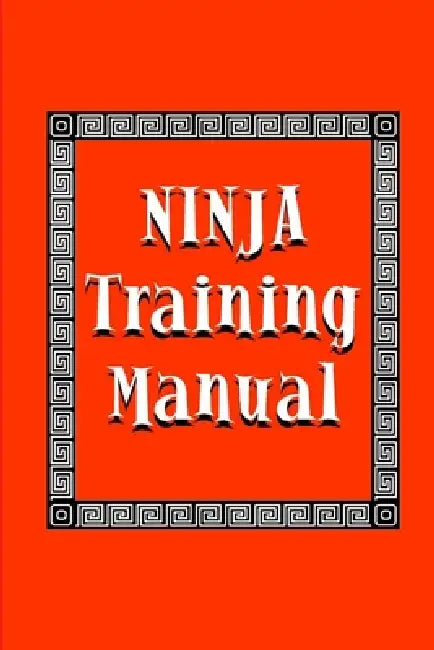 Ninja Training Manual by Ashida Kim