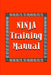 Ninja Training Manual by Ashida Kim