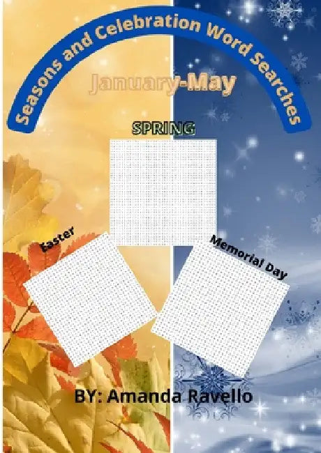 Seasons and Celebrations Word Searches: January-May by Amanda Ravello