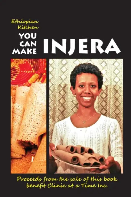 You Can Make Injera by Teresa Paprock