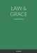Law & Grace: Expanded Version by Kenneth Napier