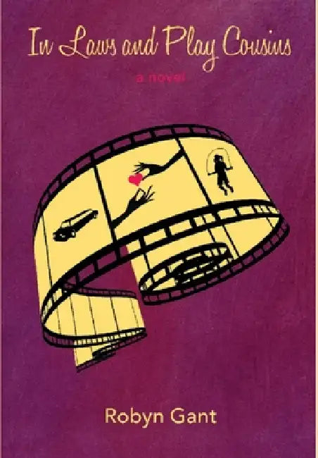 In Laws and Play Cousins by Robyn Gant