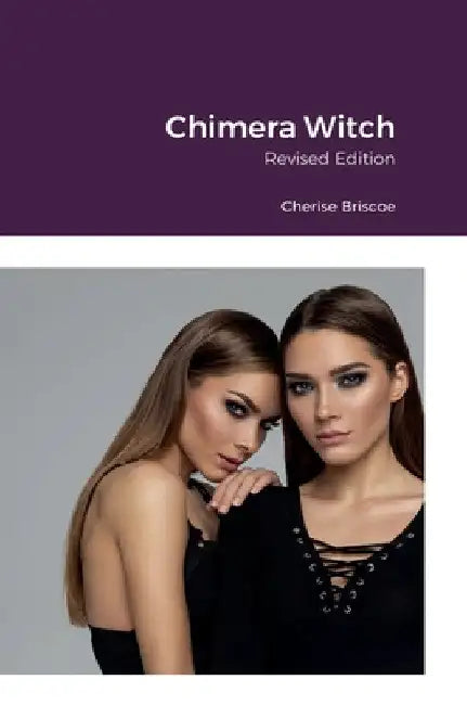 Chimera Witch by Cherise Briscoe