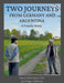 Two Journeys From Germany and Argentina: A Family Story by Marta Stiefel Ayala, Reynaldo Ayala, Karl Wilhelm Stiefel